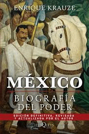 MEXICO BIOGRAFIA DEL PODER