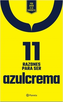 11 RAZONES PARA SER AZULCREMA