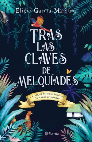 TRAS LAS CLAVES DE MELQUIADES