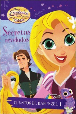 CUENTOS DE RAPUNZEL 1 SECRETOS REVELADOS