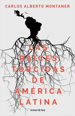 RAICES TORCIDAS DE AMERICA LATINA LAS