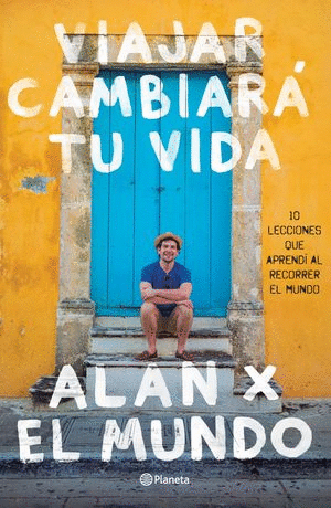 VIAJAR CAMBIARA TU VIDA