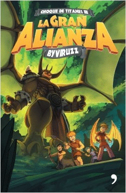 CHOQUE DE TITANES 3 LA GRAN ALIANZA
