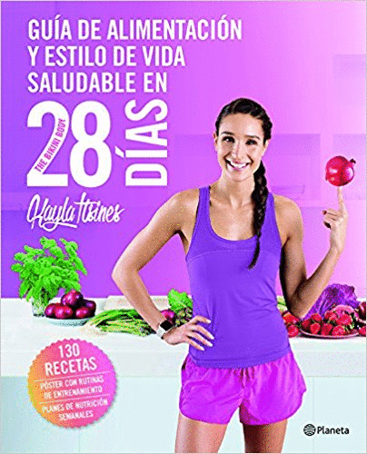 GUIA DE ALIMENTACION Y ESTILO DE VIDA SALUDABLE EN 28 DIAS