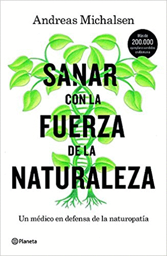 SANAR CON LA FUERZA DE LA NATURALEZA