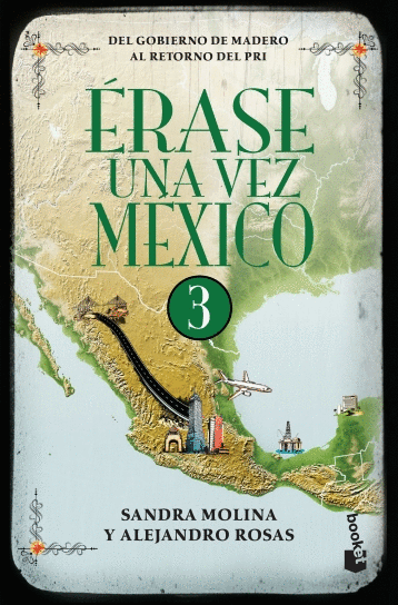 ERASE UNA VEZ MEXICO 3 (BOLSILLO)