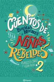 CUENTOS DE BUENAS NOCHES PARA NIAS REBELDES 2 (PASTA DURA)