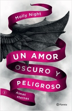 ALMAS ETERNAS 2 UN AMOR OSCURO Y PELIGROSO
