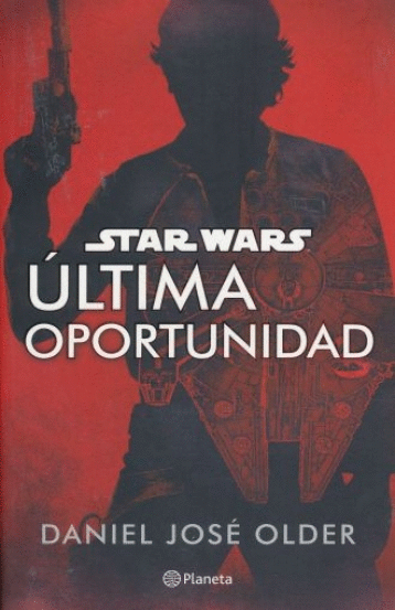 STAR WARS ULTIUMA OPORTUNIDAD