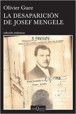 DESAPARICION DE JOSEF MENGELE LA