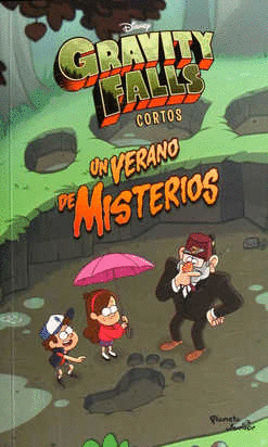 GRAVITY FALLS CORTOS UN VERANO DE MISTERIOS