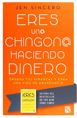 ERES UN@ CHINGON@ HACIENDO DINERO