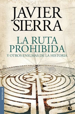 RUTA PROHIBIDA Y OTROS ENIGAMAS DE LA HISTORIA