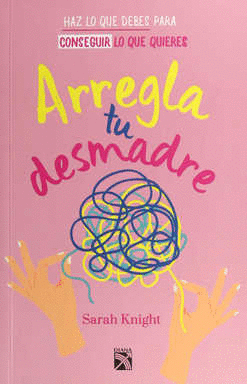 ARREGLA TU DESMADRE