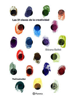 21 CLAVES DE LA CREATIVIDAD LAS