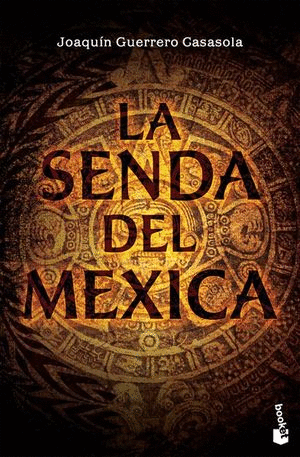 SENDA DEL MEXICA LA