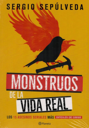 MONSTRUOS DE LA VIDA REAL
