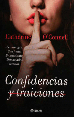 CONFIDENCIAS Y TRAICIONES