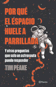 POR QUE EL ESPACIO HUELE A PARRILLADA