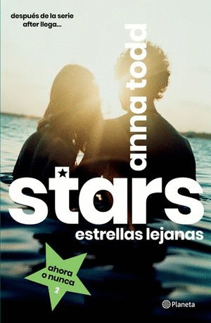 STARS ESTRELLAS LEJANAS 2 AHORA O NUNCA