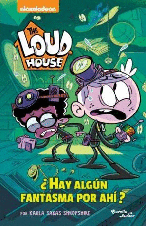 THE LOUD HOUSE HAY ALGUN FANTASMA POR AHI