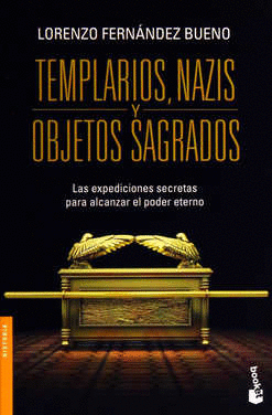 TEMPLARIOS NAZIS Y OBJETOS SAGRADOS