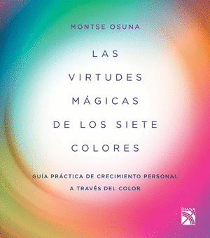 VIRTUDES MAGICAS DE LOS SIETE COLORES LAS