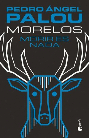 MORELOS MORIR ES NADA