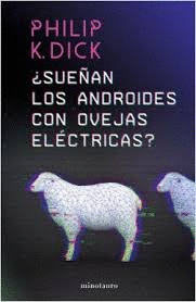 SUEAN LOS ANDROIDES CON OVEJAS ELECTRICAS