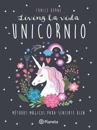 LIVING LA VIDA UNICORNIO