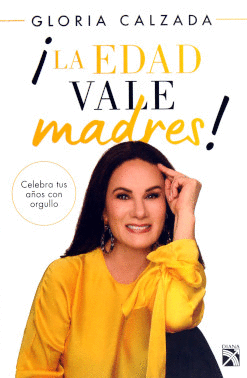 LA EDAD VALE MADRES