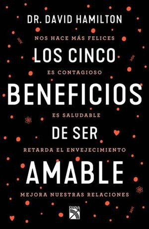 CINCO BENEFICIOS DE SER AMABLE LOS