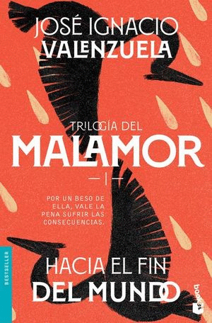 HACIA EL FIN DEL MUNDO 1 TRILOGIA DEL MALAMOR