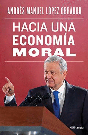 HACIA UNA ECONOMIA MORAL