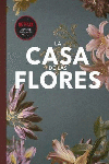 FANBOOK LA CASA DE LAS FLORES (PASTA DURA)