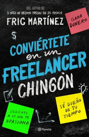 CONVIERTETE EN UN FREELANCER CHINGON