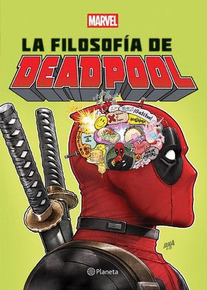 FILOSOFIA DE DEADPOOL LA