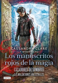 CAZADORES DE SOMBRAS 1 LOS MANUSCRITOS ROJOS DE LA MAGIA