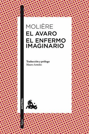 EL AVARO    EL ENFERMO IMAGINARIO