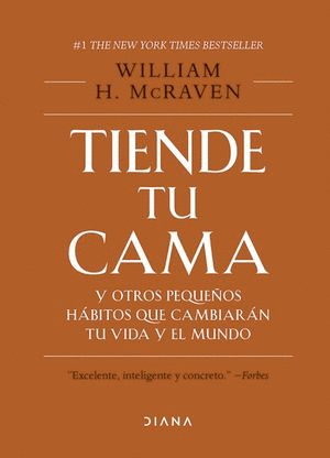 TIENDE TU CAMA Y OTROS PEQUEOS HABITOS QUE CAMBIARAN TU VIDA Y EL MUNDO  PD