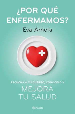 POR QUE ENFERMAMOS