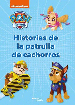 PAW PATROL HISTORIAS DE LA PATRULLA DE CACHORROS