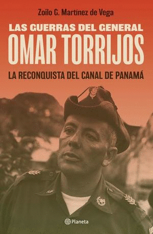 GUERRAS DEL GENERAL OMAR TORRIJOS LAS
