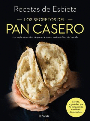 SECRETOS DEL PAN CASERO