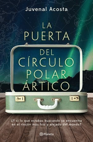 PUERTA DEL CIRCULO POLAR ARTICO LA