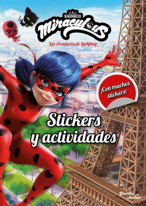 MIRACULOUS STICKERS Y ACTIVIDADES LAS AVENTURAS DE LADYBUG