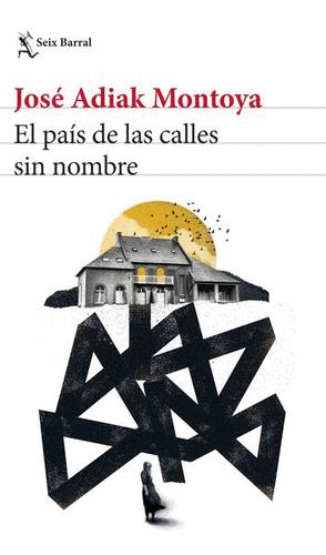 PAIS DE LAS CALLES SIN NOMBRE EL