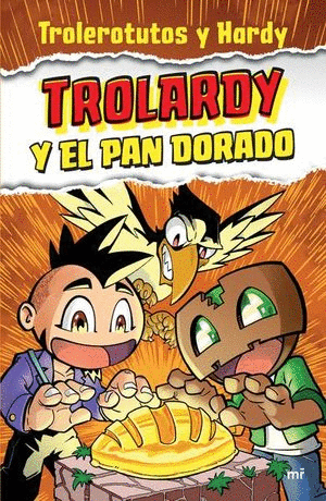 TROLARDY Y EL PAN DORADO VOL 1