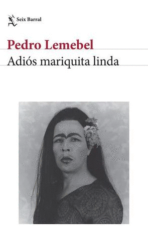 ADIOS MARIQUITA LINDA