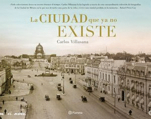 LA CIUDAD QUE YA NO EXISTE (PASTA DURA)